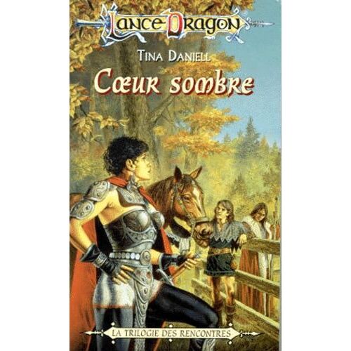 La Séquence Des Rencontres Tome 3 : Coeur Sombre