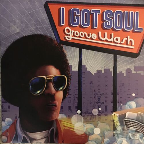 I Got Soul Groove Wash