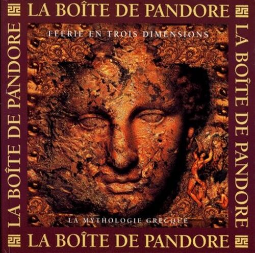 La Boite De Pandore - Féérie En Trois Dimensions