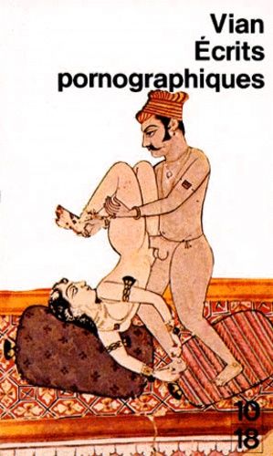 Ecrits Pornographiques - Précédé De Utilité D'une Littérature Érotique