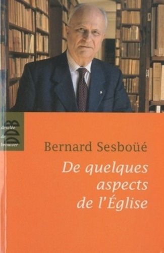 De Quelques Aspects De L'église - Païens Et Juifs, Ecriture Et Eglise, Autorité, Structure Ministérielle