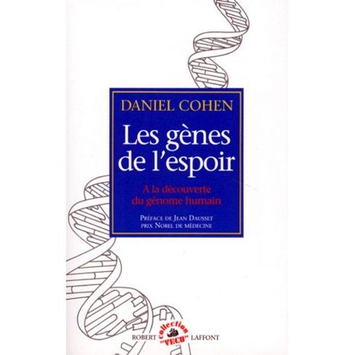Les Gènes De L'espoir - A La Découverte Du Génome Humain