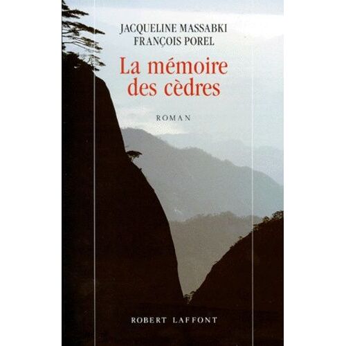 La Mémoire Des Cèdres
