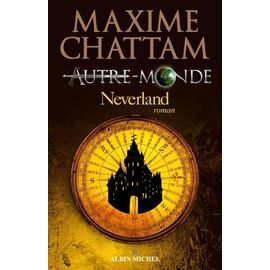 Autre-Monde - Tome 6 - Neverland