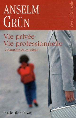 Vie Privée Vie Professionnelle - Comment Les Concilier