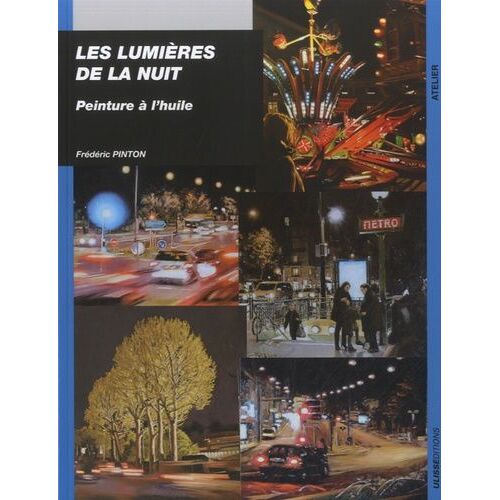 Les Lumières De La Nuit - Peinture À L'huile