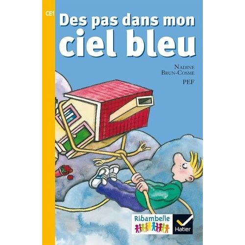 Des Pas Dans Mon Ciel Bleu - Ce1 Série Jaune