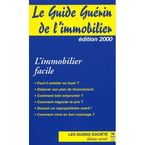 Le Guide Guérin De L'immobilier - Edition 2000