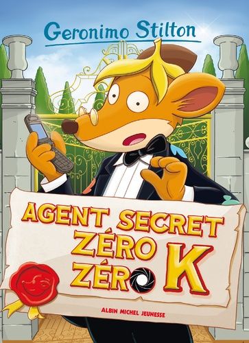 Geronimo Stilton - Tome 53 - L'agent Secret Zero Zero K