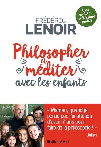 Philosopher Et Méditer Avec Les Enfants (1 Cd Audio)