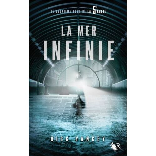 La 5e Vague - Tome 2 - La Mer Infinie