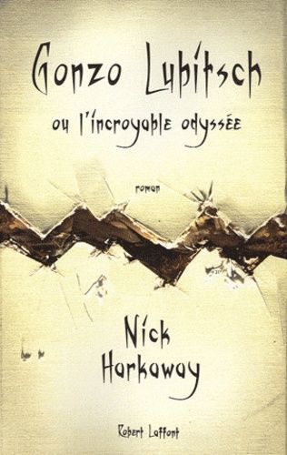Gonzo Lubitsch Ou L'incroyable Odyssée