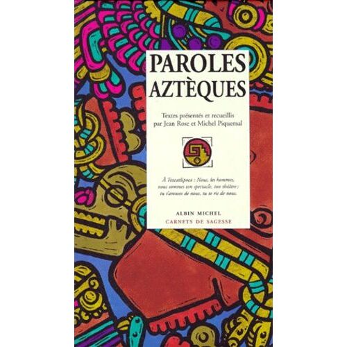 Paroles Aztèques