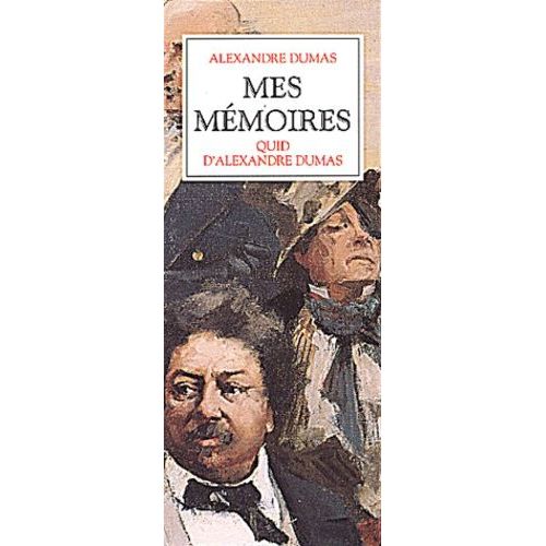Mes Mémoires - Coffret 2 Volumes Avec Quid D'alexandre Dumas