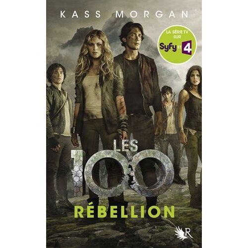 Les 100 - Tome 4 - Rébellion