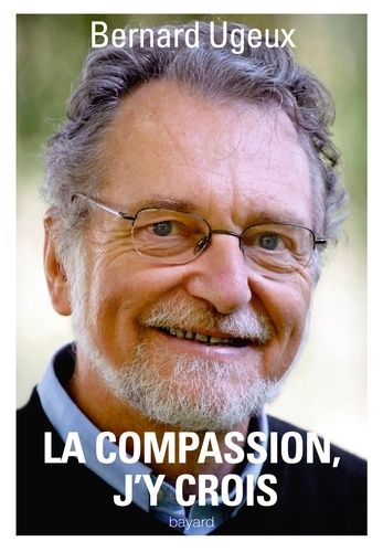 La Compassion, J'y Crois