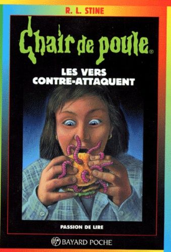 Chair De Poule - Tome 40 - Les Vers Contre-Attaquent