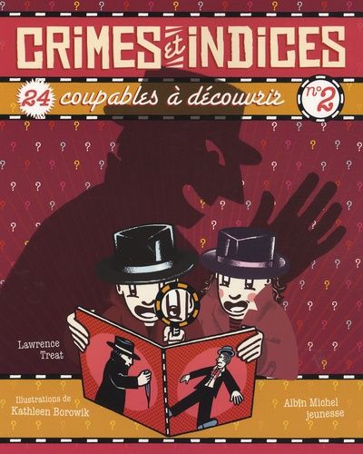 Crimes Et Indices Tome 2 - 24 Coupables À Découvrir