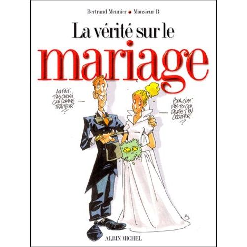 La Vérité Sur Le Mariage
