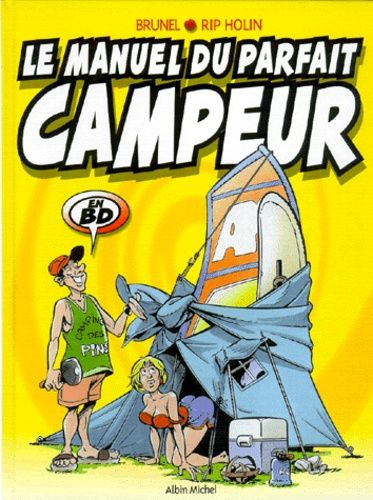 Le Manuel Du Parfait Campeur