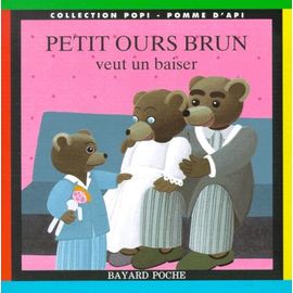 Petit Ours Brun Veut Un Baiser
