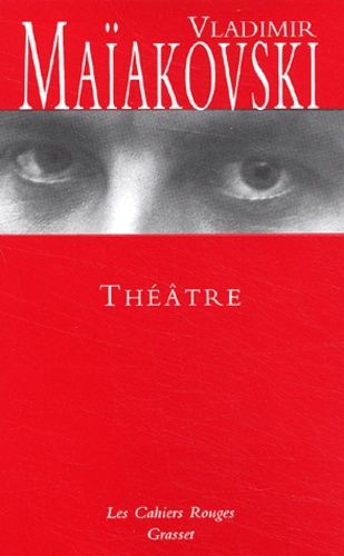 Théâtre : La Punaise - Le Mistère-Bouffe - La Grande Lessive