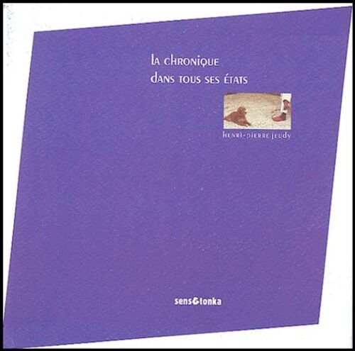 La Chronique Dans Tous Ses États