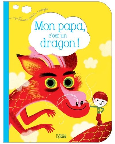 Mon Papa, C'est Un Dragon !