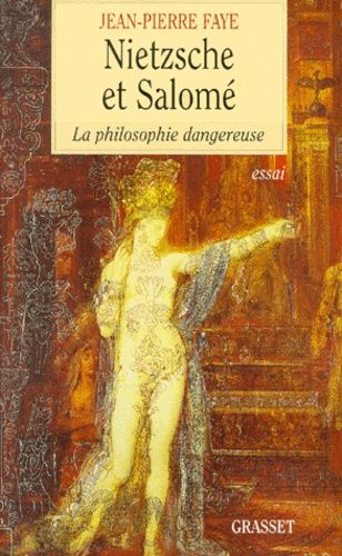 Nietzsche Et Salome - La Philosophie Dangereuse