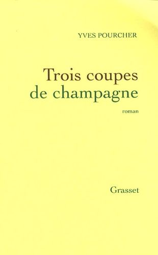 Trois Coupes De Champagne