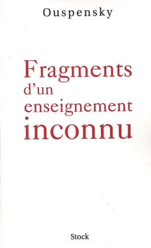 Fragments D'un Enseignement Inconnu