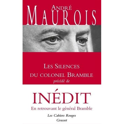 Les Silences Du Colonel Bramble - Précédé De En Retrouvant Le Général Bramble