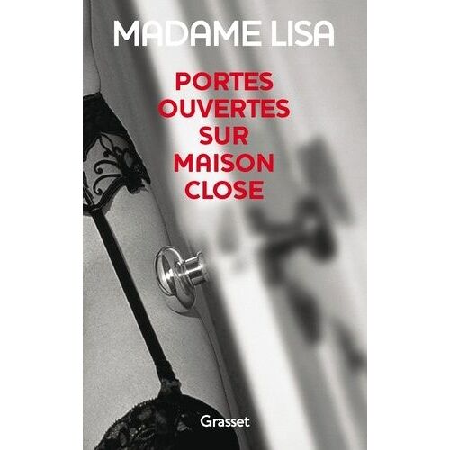 Portes Ouvertes Sur Maison Close