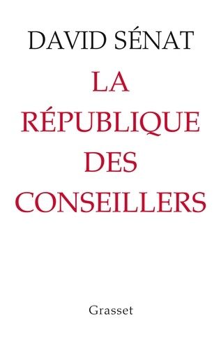 La République Des Conseillers
