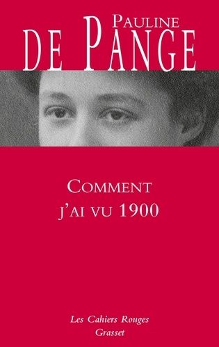 Comment J'ai Vu 1900