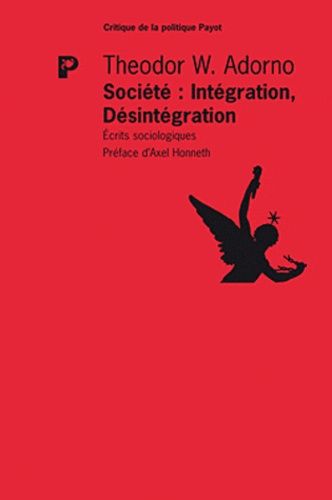 Société : Intégration, Désintégration - Ecrit Sociologiques