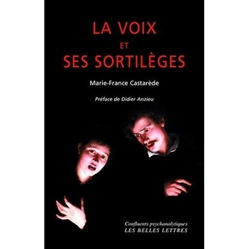 La Voix Et Ses Sortilèges