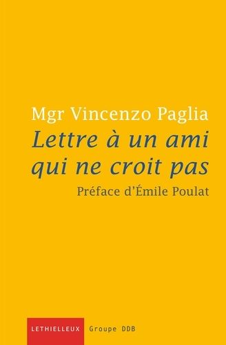Lettre À Un Ami Qui Ne Croit Pas