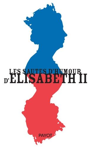 Les Sautes D'humour D'elisabeth Ii