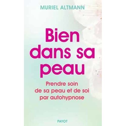 Bien Dans Sa Peau