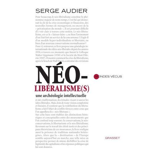Néo-Libéralisme(S) - Une Archéologie Intellectuelle