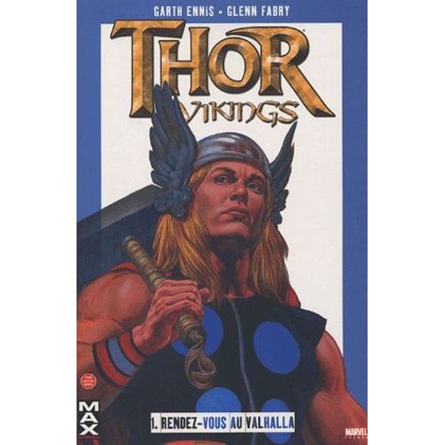 Thor : Vikings Tome 1 - Rendez-Vous Au Valhalla