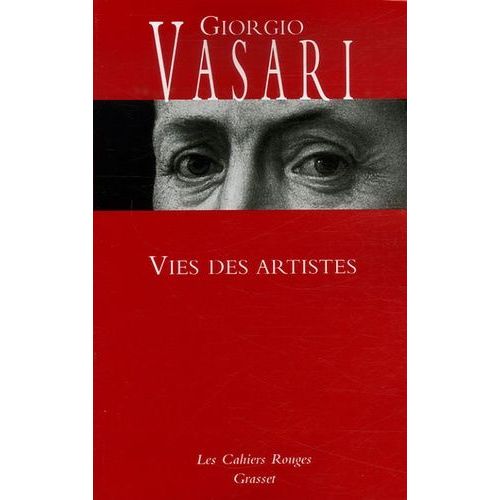 Vies Des Artistes - (Vies Des Plus Excellents Peintres, Sculpteurs Et Architectes)