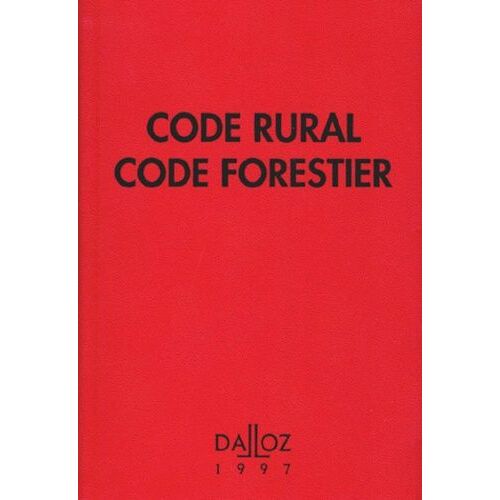Code Rural - Code Forestier 1997
