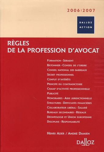 Règles De La Profession D'avocat - Edition 2006-2007