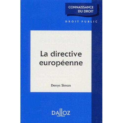 La Directive Européenne