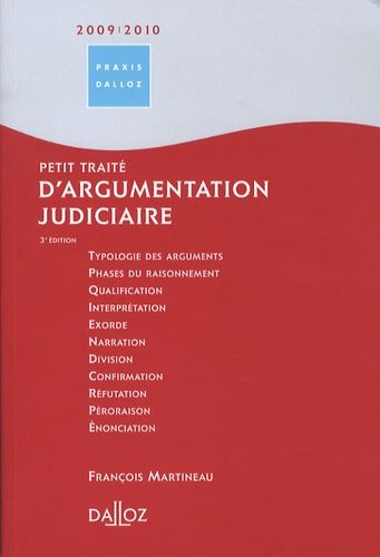 Petit Traité D'argumentation Judiciaire - Edition 2009-2010