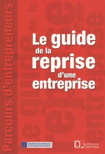 Le Guide De La Reprise D'une Entreprise