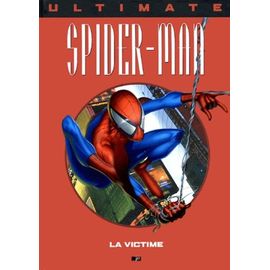 Ultimate Spider-Man Tome 1 - La Victime