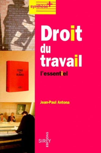 Droit Du Travail - L'essentiel